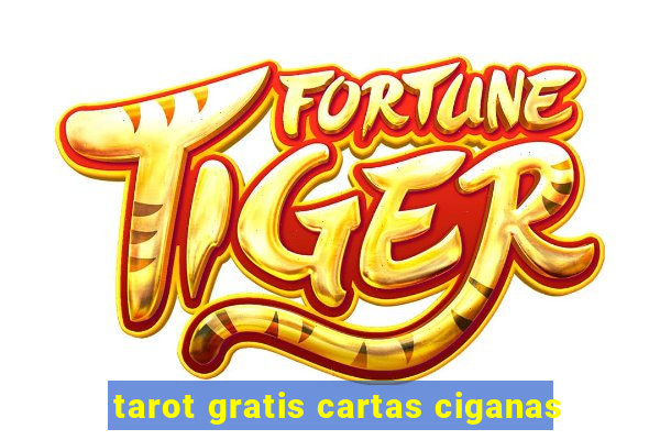 tarot gratis cartas ciganas